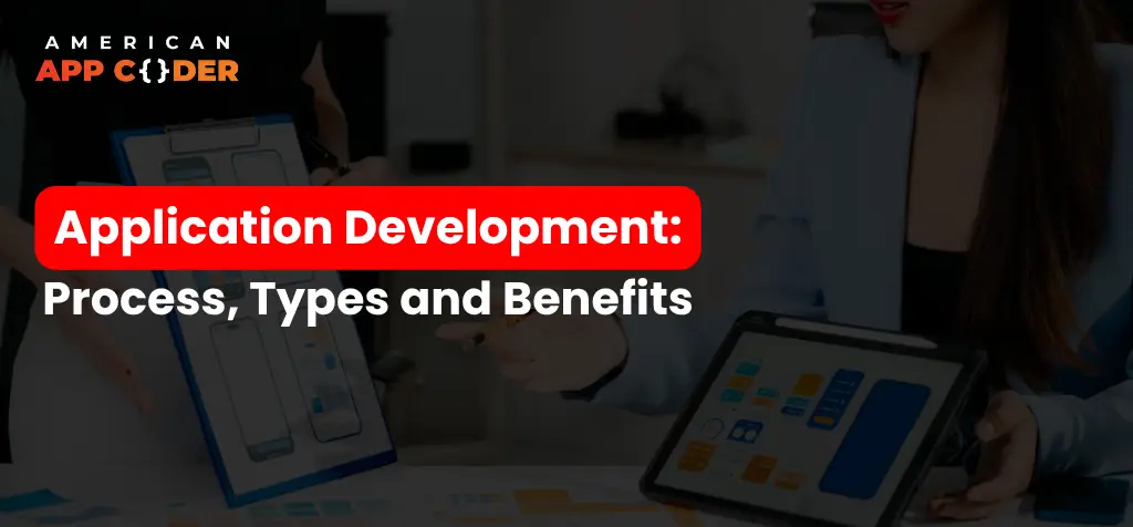 Application Development Process